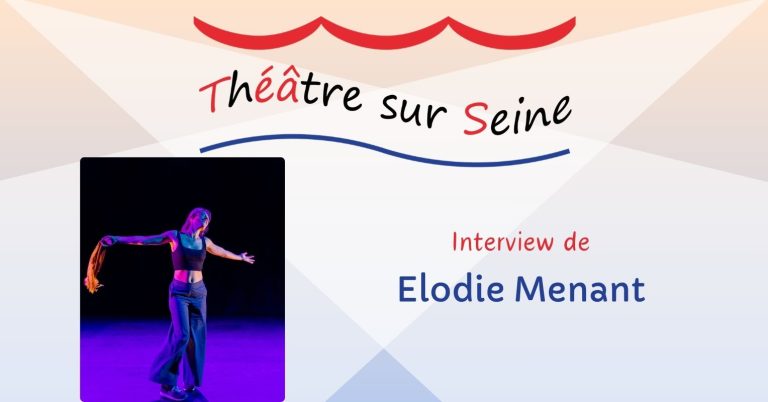 Interview d&rsquo;Elodie Menant